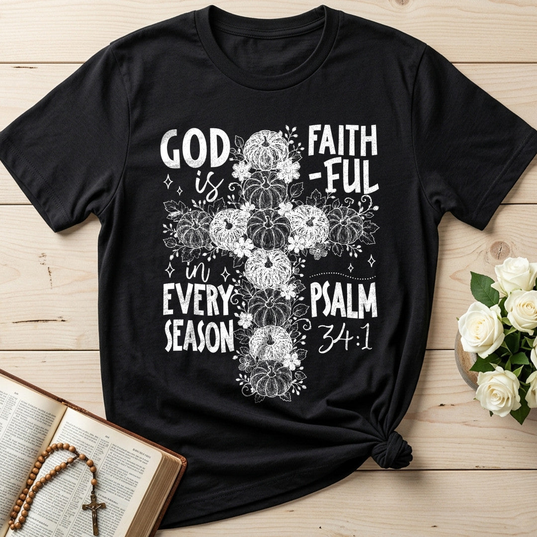 God Is Faith-ful In Every Season Psalm 34.1 01