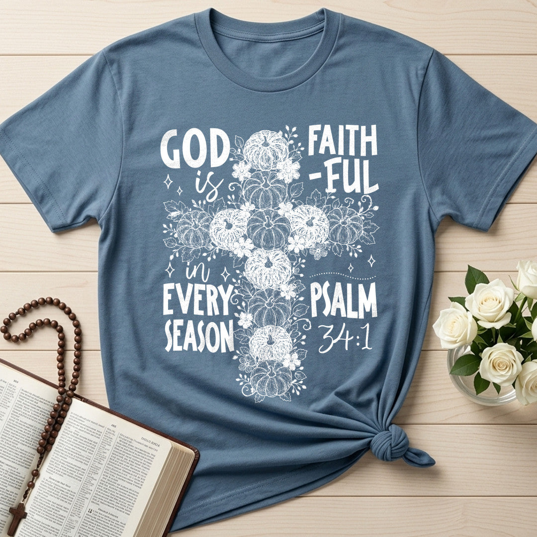 God Is Faith-ful In Every Season Psalm 34.1 01