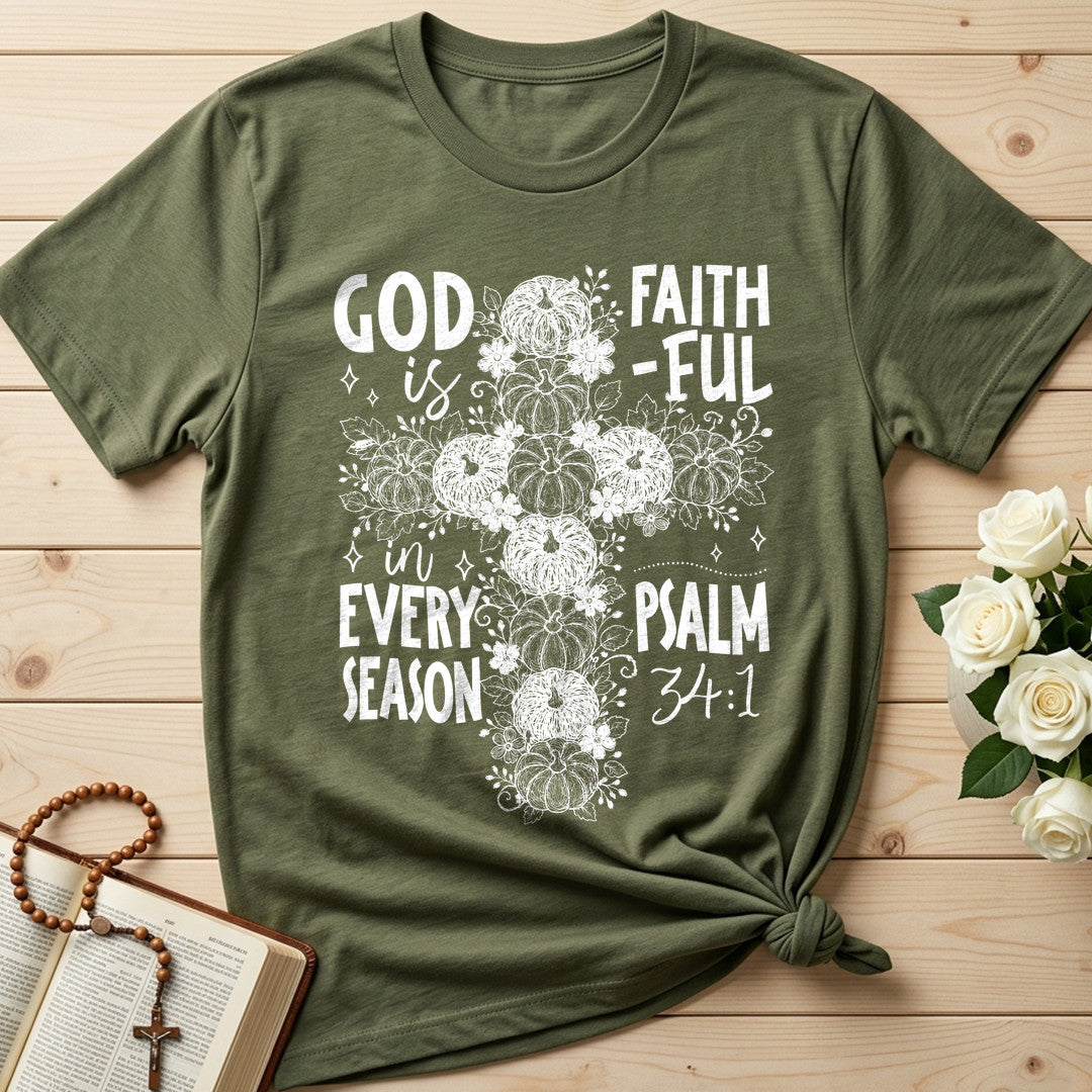 God Is Faith-ful In Every Season Psalm 34.1 01