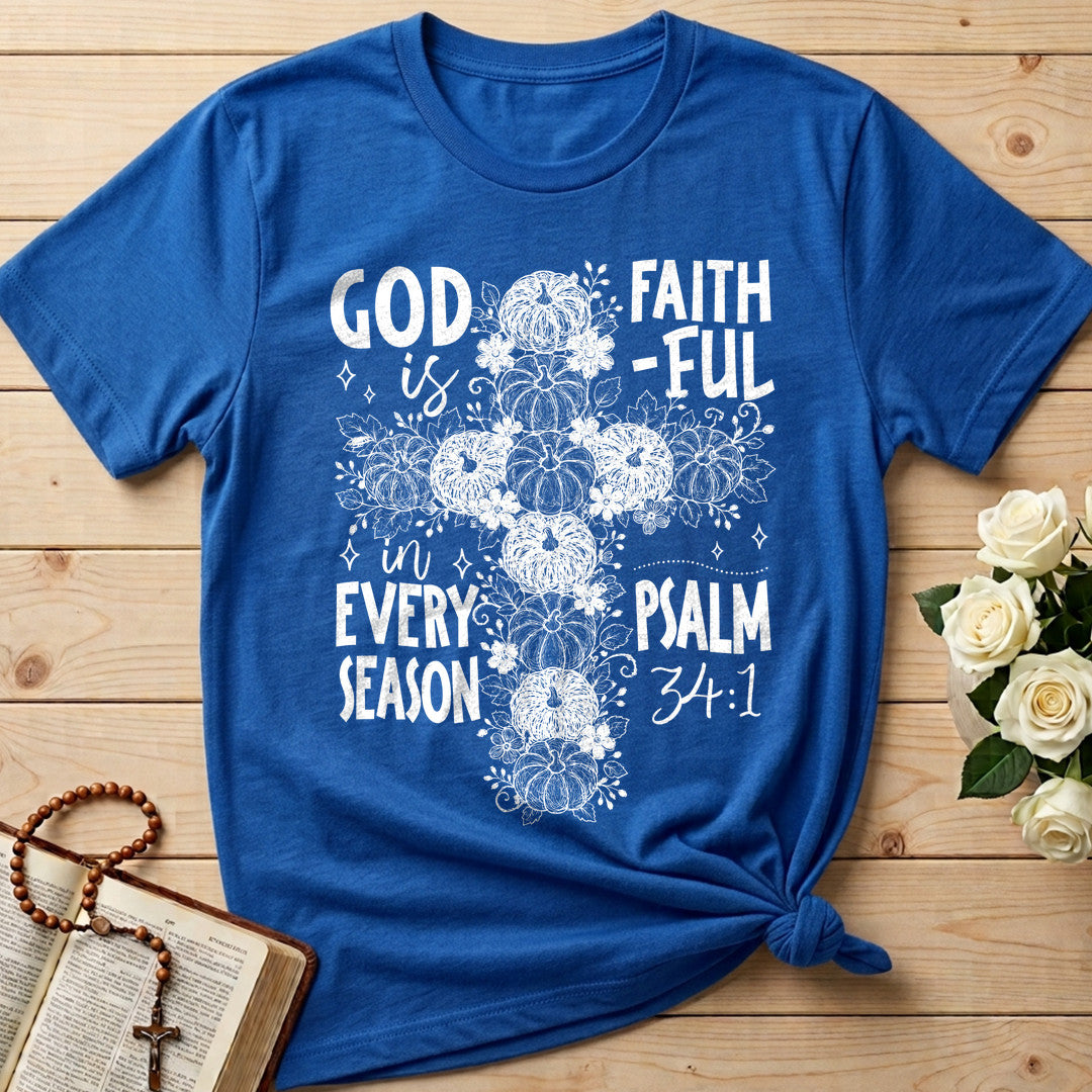 God Is Faith-ful In Every Season Psalm 34.1 01