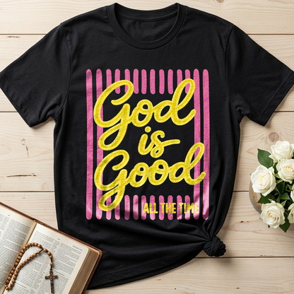 God Is Good All The Time 36