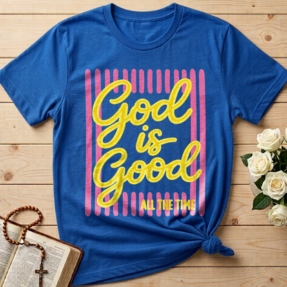 God Is Good All The Time 36