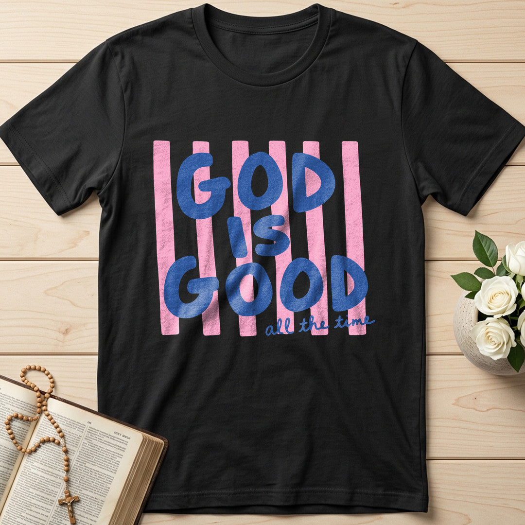 God Is Good All The Time 40