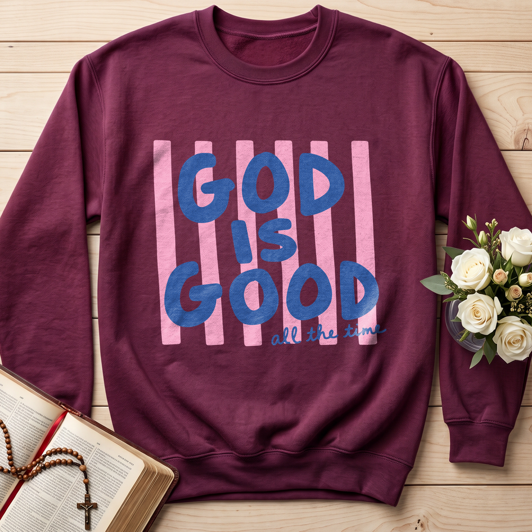 God Is Good All The Time 40