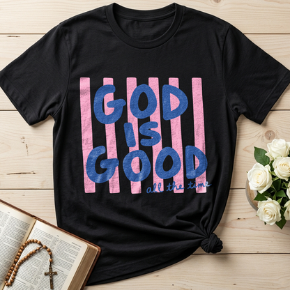 God Is Good All The Time 40