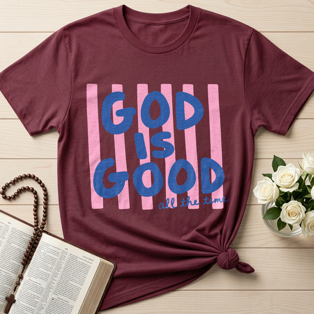 God Is Good All The Time 40