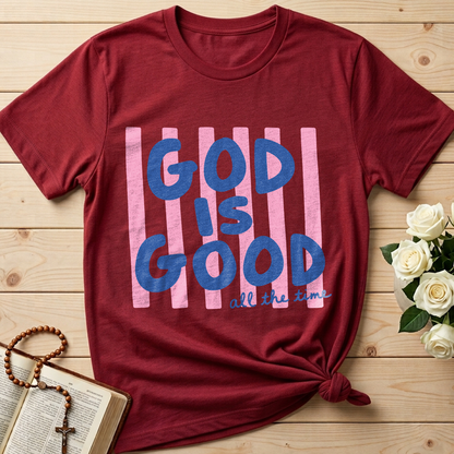 God Is Good All The Time 40