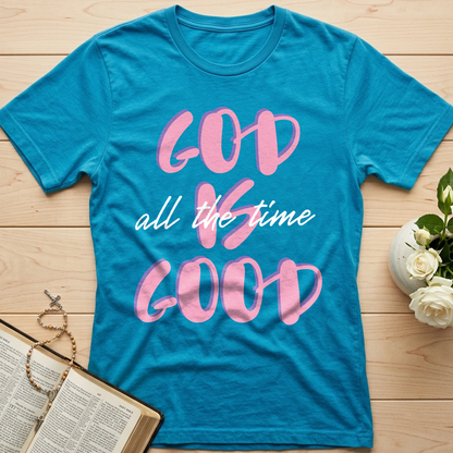 God Is Good All The Time 51
