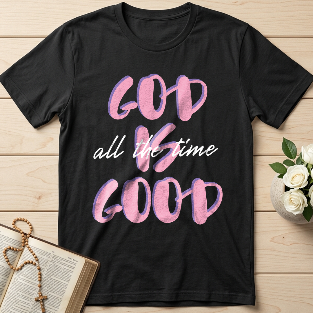 God Is Good All The Time 51