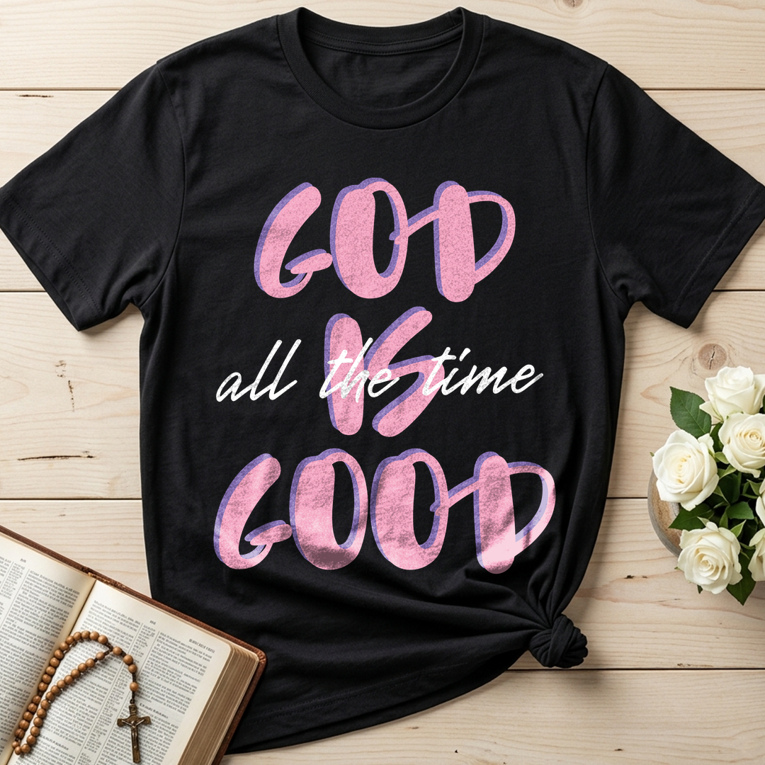 God Is Good All The Time 51