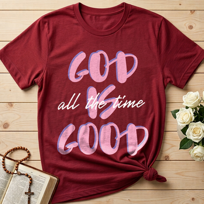 God Is Good All The Time 51