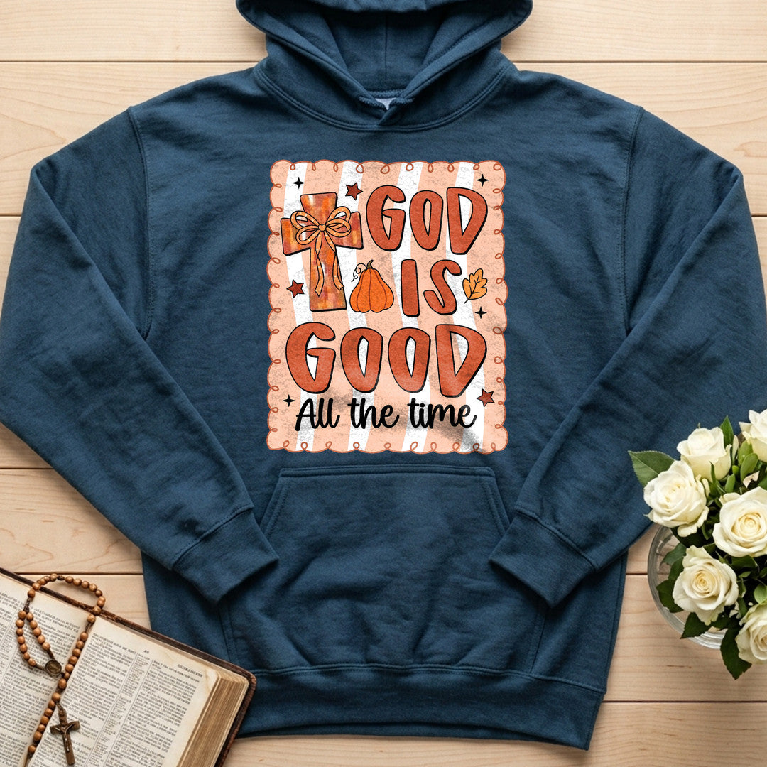 God Is Good All The Time 76