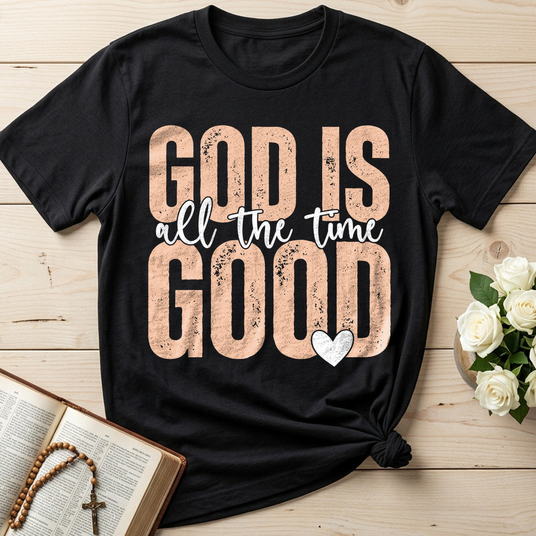 God Is Good All The Time 82