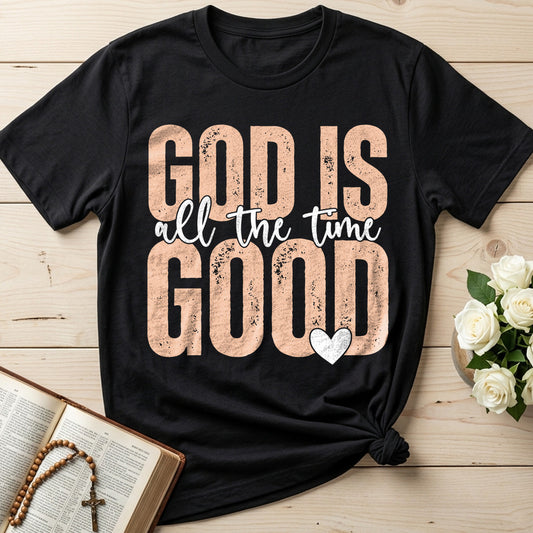 God Is Good All The Time 82