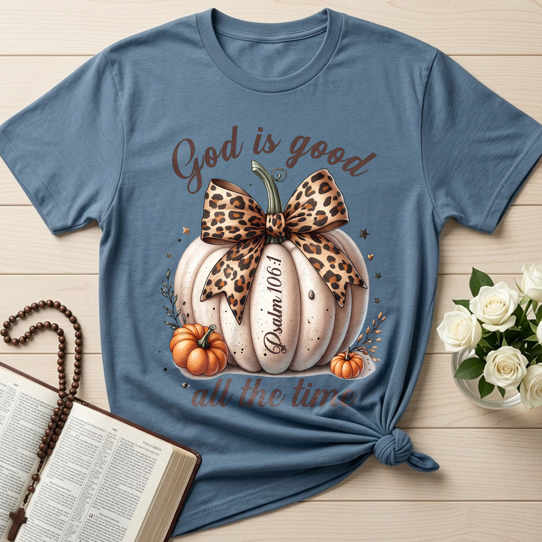 God Is Good All The Time Psalm 106.1 01