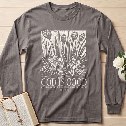 God Is Good Consider How The Wildflowers Grow Luke 12.27 13