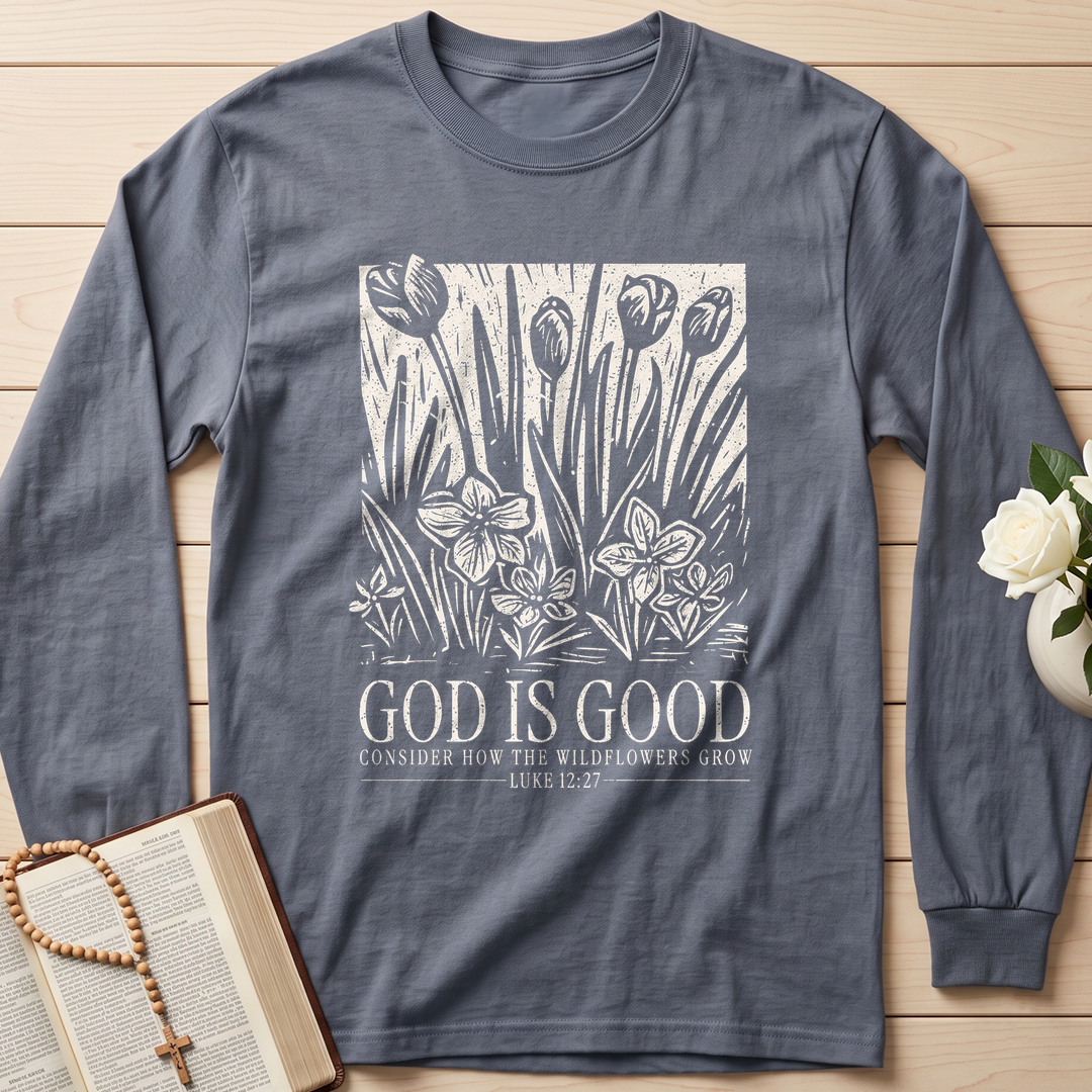 God Is Good Consider How The Wildflowers Grow Luke 12.27 13
