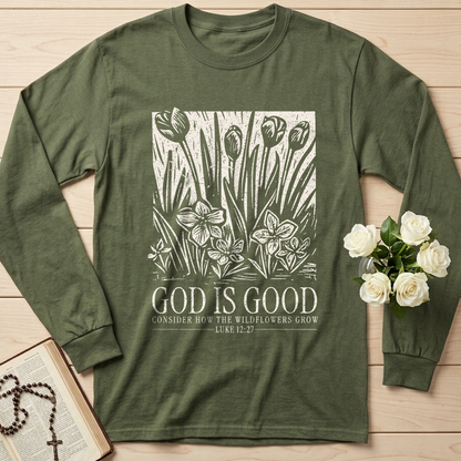 God Is Good Consider How The Wildflowers Grow Luke 12.27 13