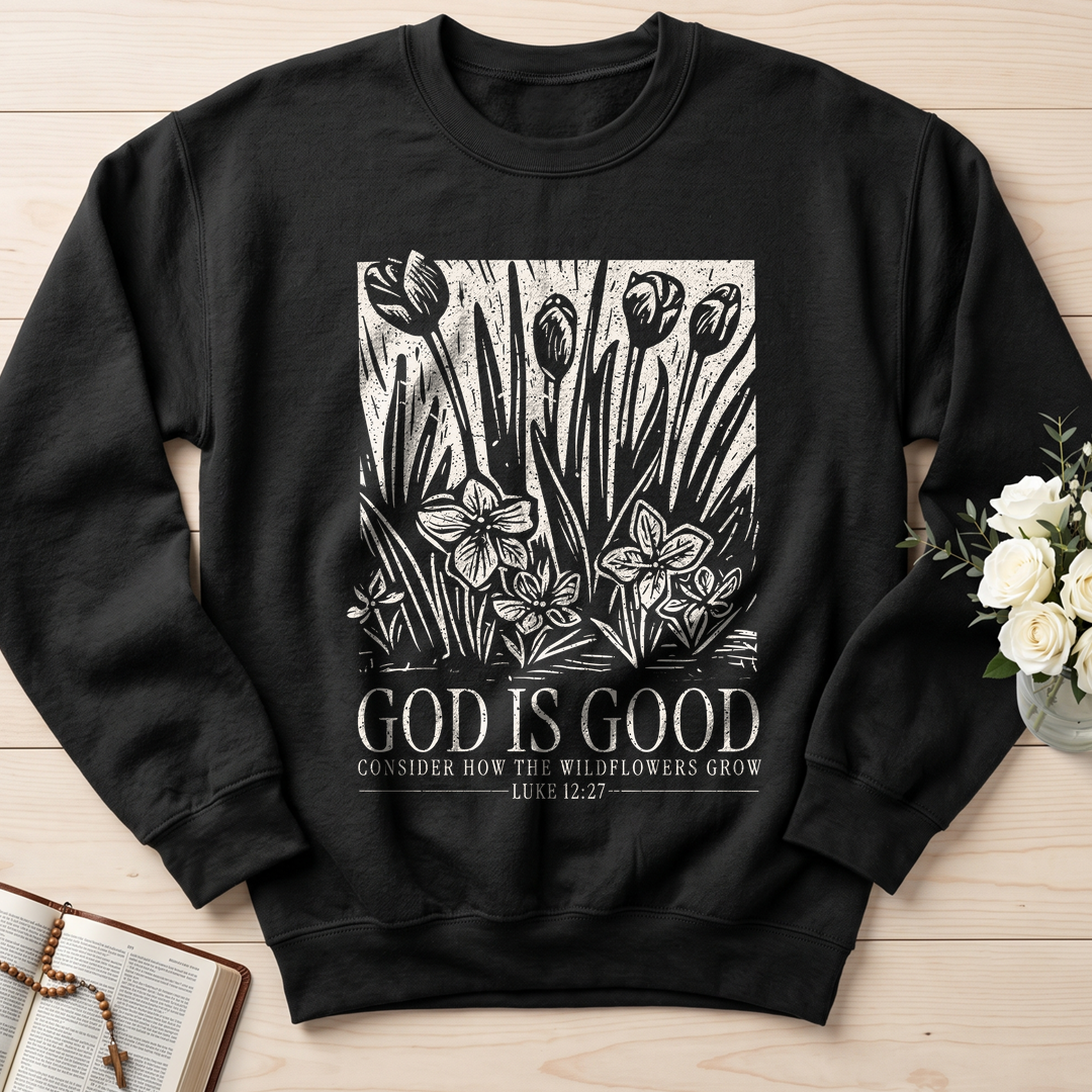 God Is Good Consider How The Wildflowers Grow Luke 12.27 13