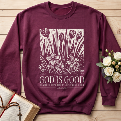God Is Good Consider How The Wildflowers Grow Luke 12.27 13