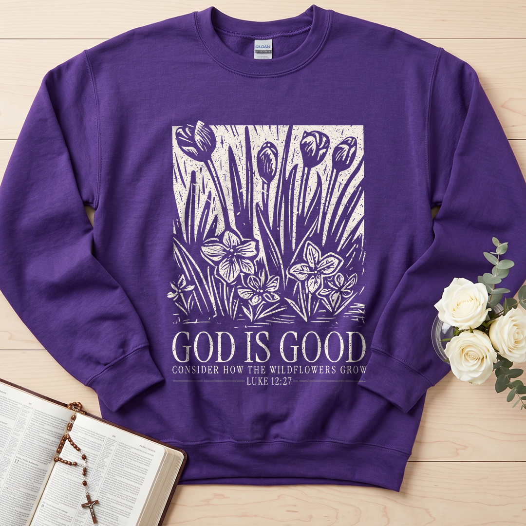 God Is Good Consider How The Wildflowers Grow Luke 12.27 13