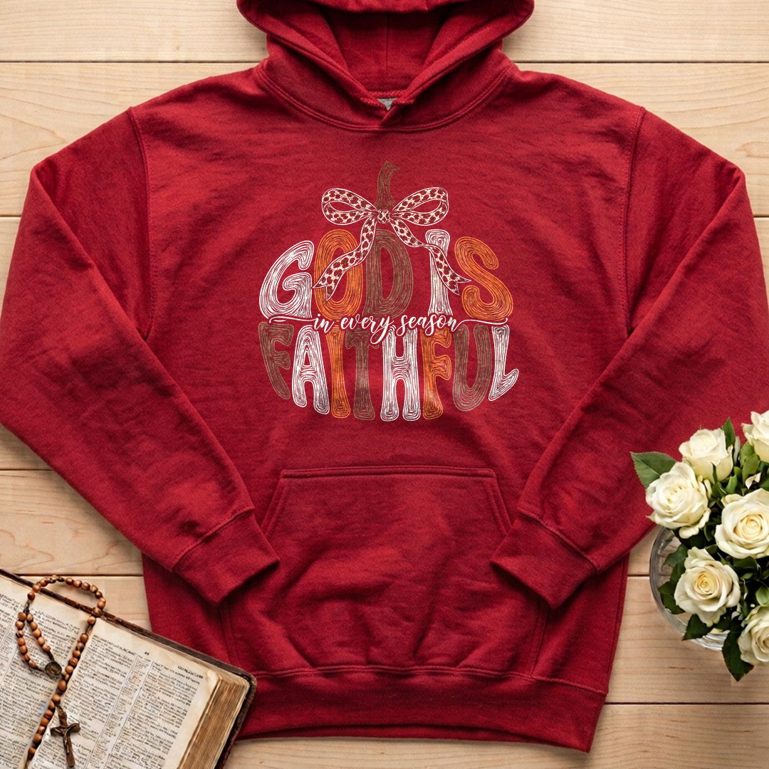 God Is In Every Season Faithful 01