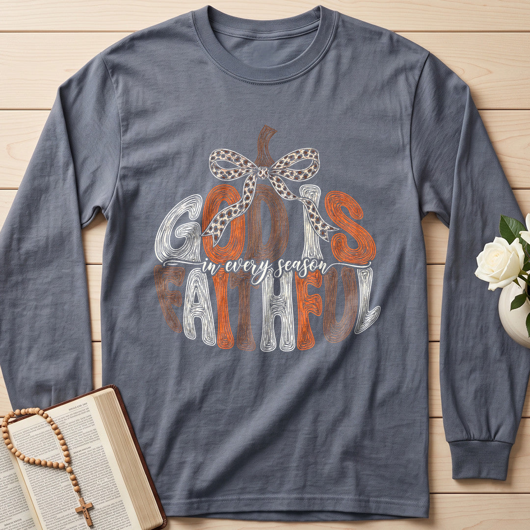 God Is In Every Season Faithful 01