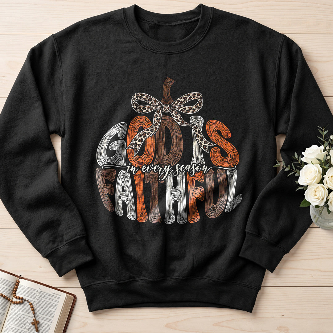 God Is In Every Season Faithful 01