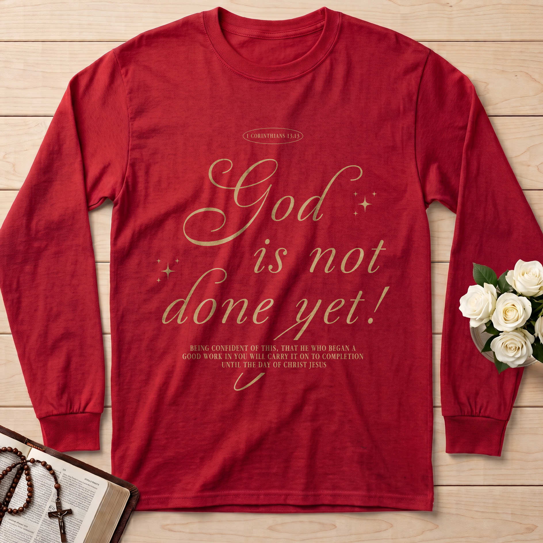 God Is Not Done Yet 1 Corinthians 13.13 01