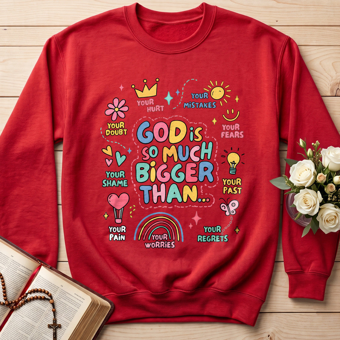 God Is So Much Bigger Than 01