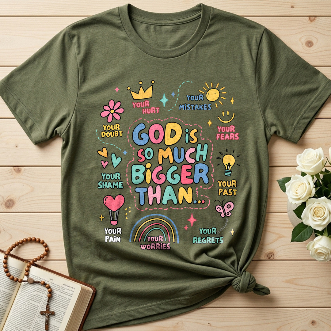 God Is So Much Bigger Than 01