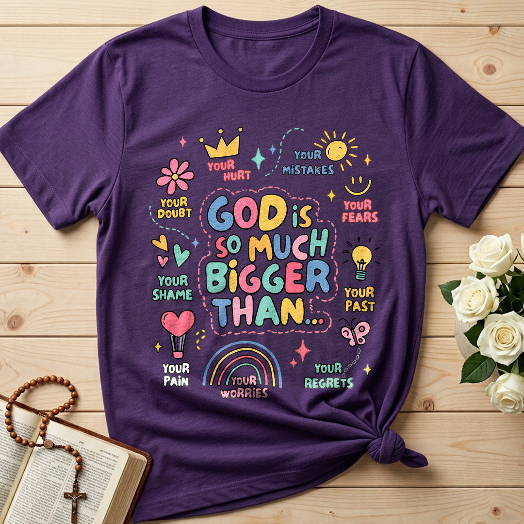 God Is So Much Bigger Than 01
