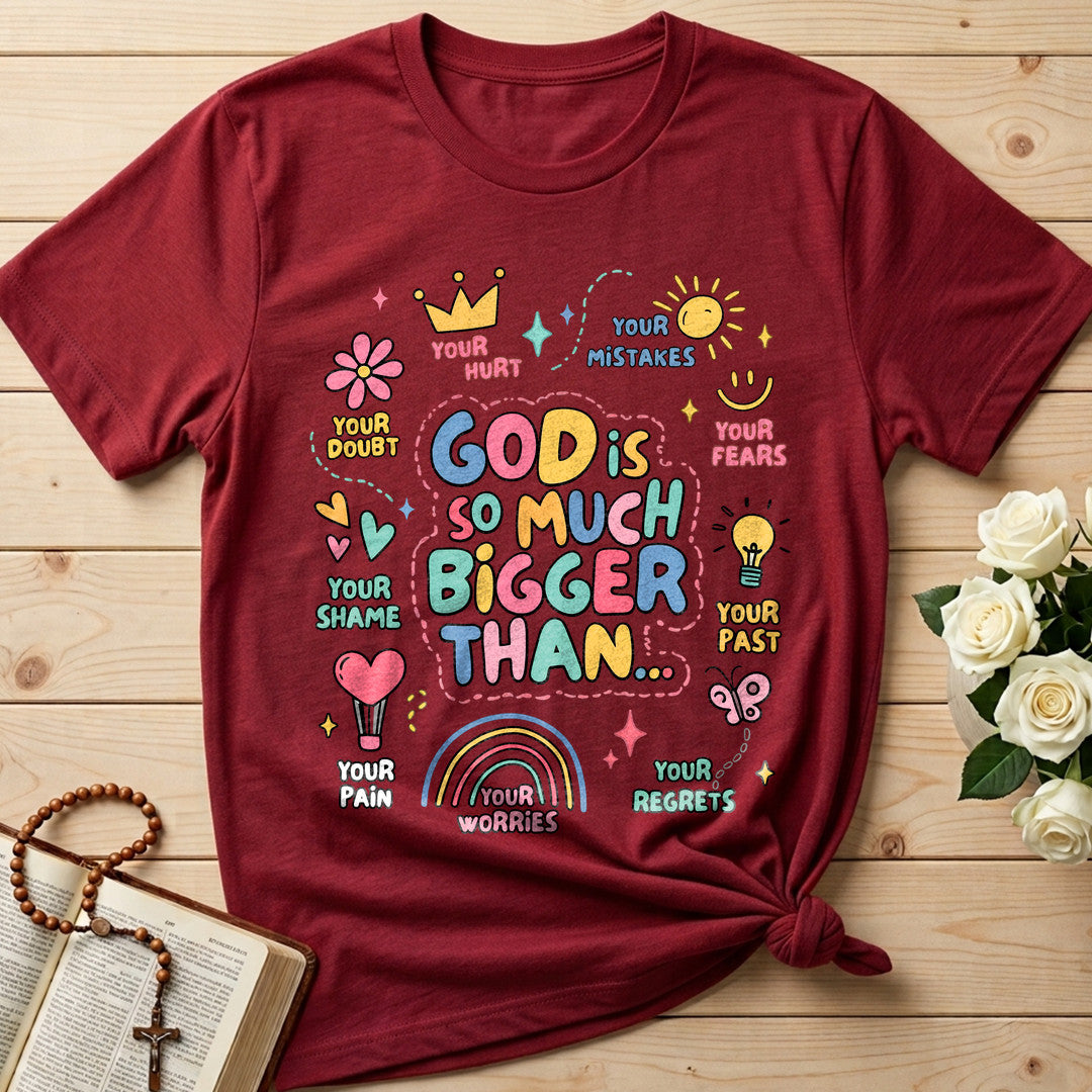 God Is So Much Bigger Than 01