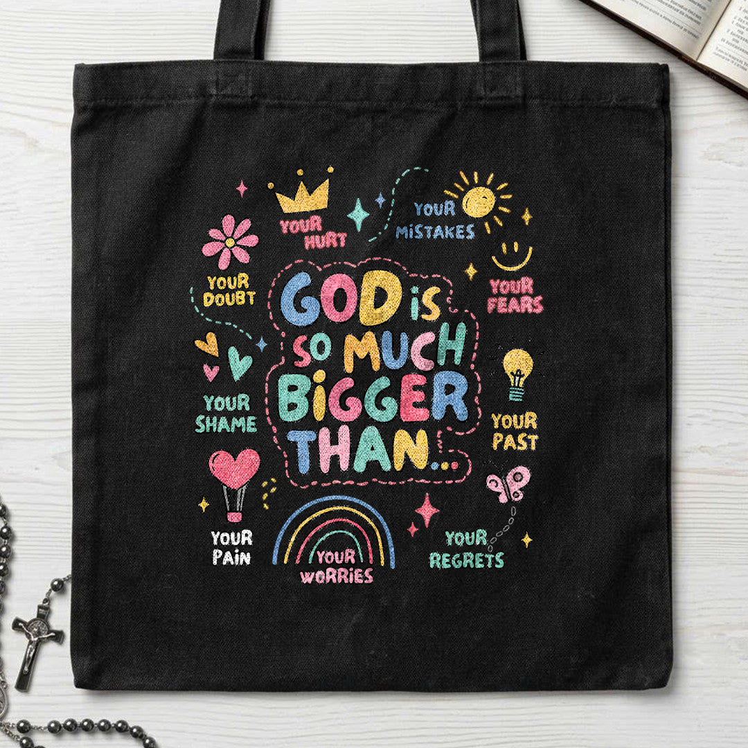 God Is So Much Bigger Than 01