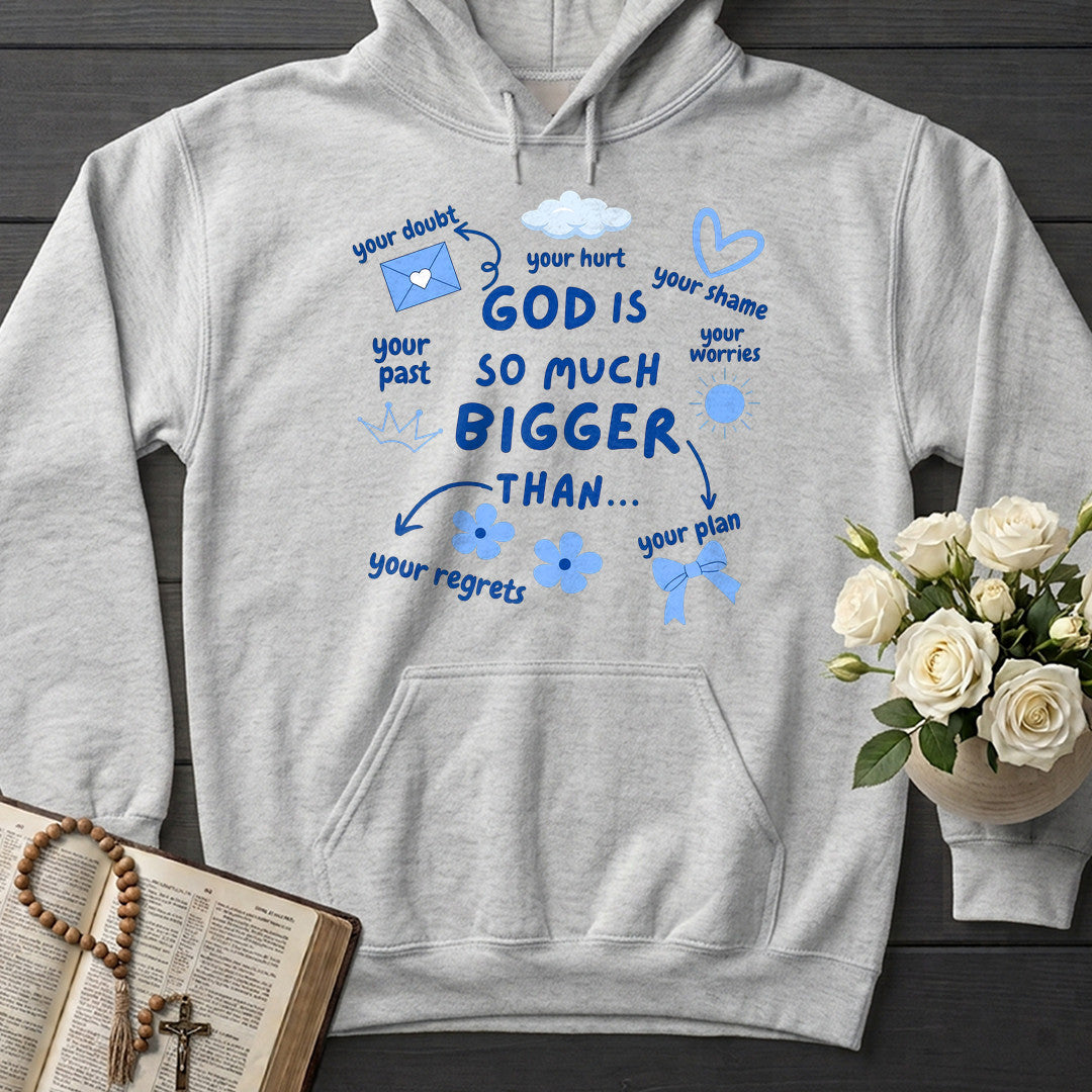 God Is So Much Bigger Than 02