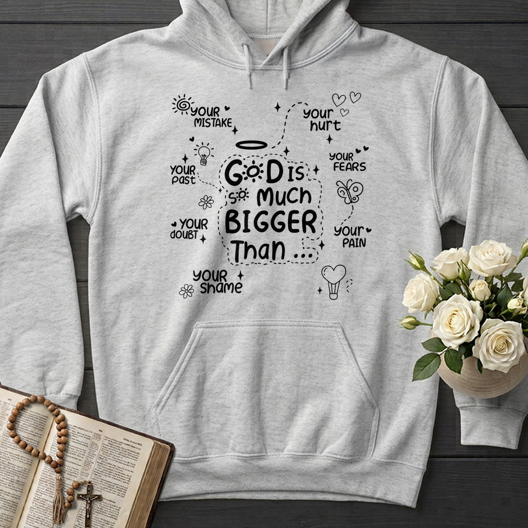 God Is So Much Bigger Than 03