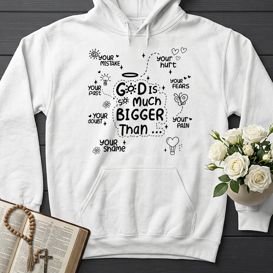 God Is So Much Bigger Than 03