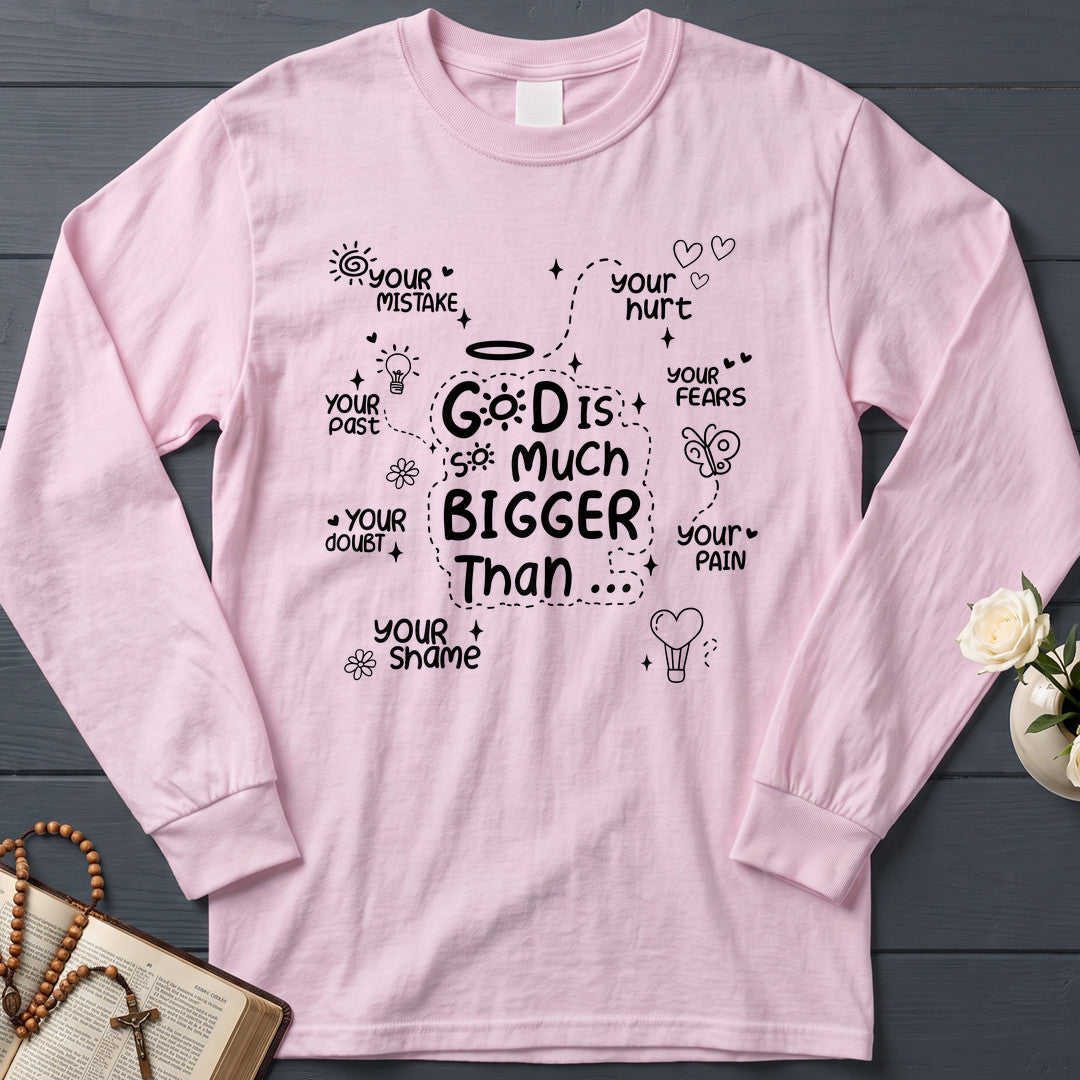 God Is So Much Bigger Than 03