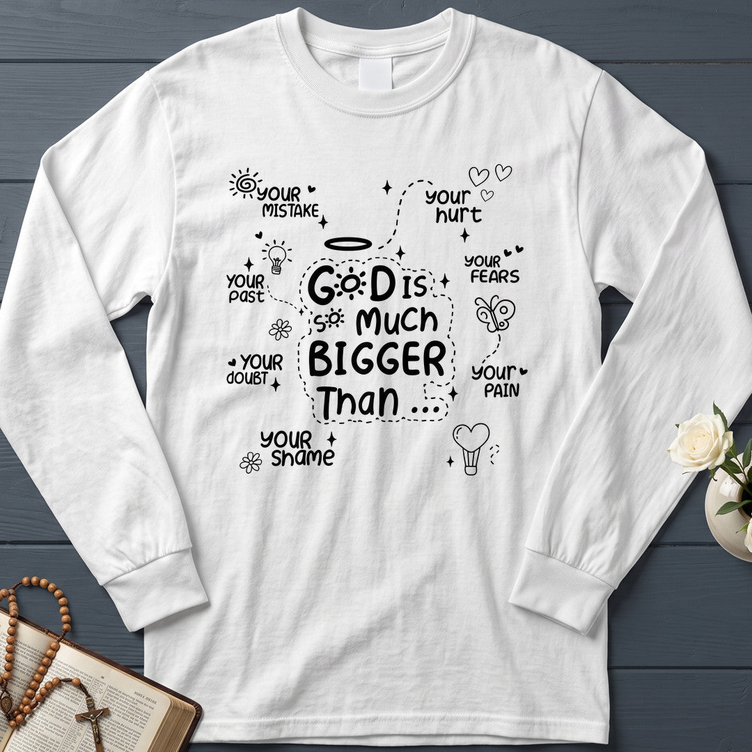 God Is So Much Bigger Than 03