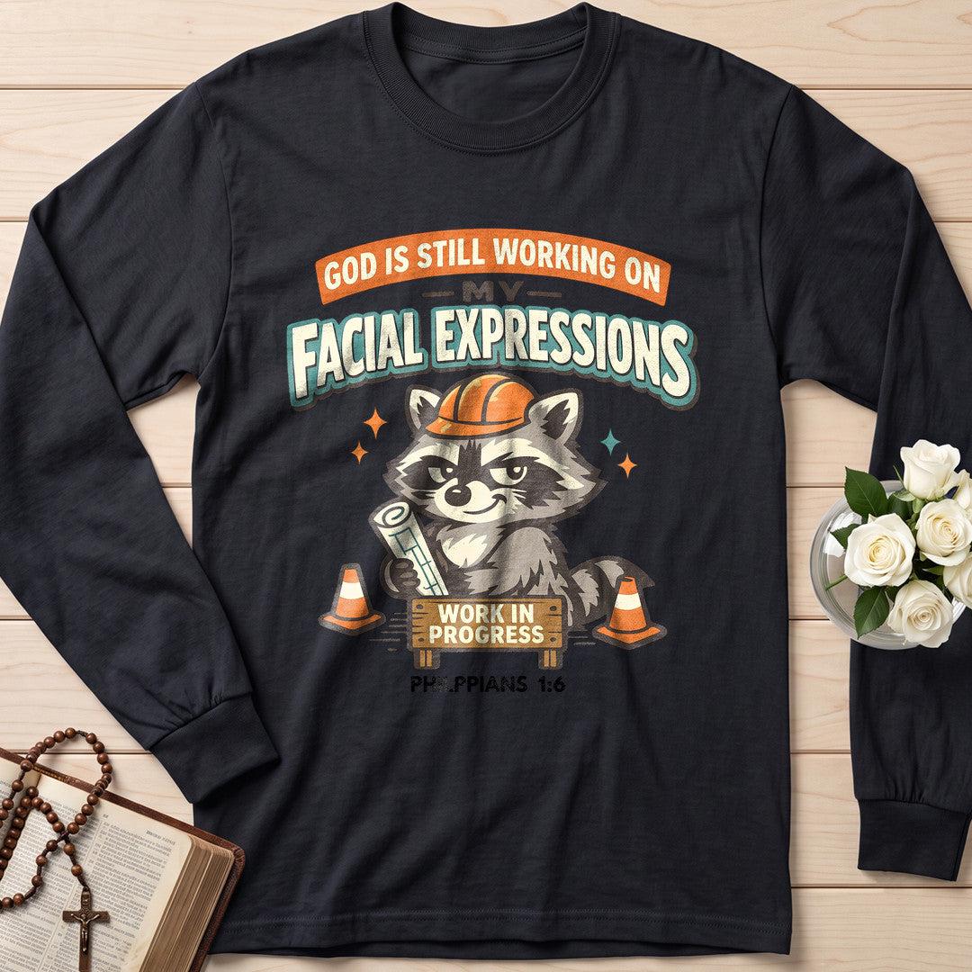 God Is Still Working On My Facial Expressions 01