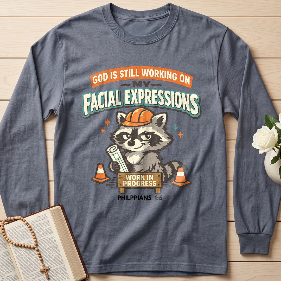 God Is Still Working On My Facial Expressions 01