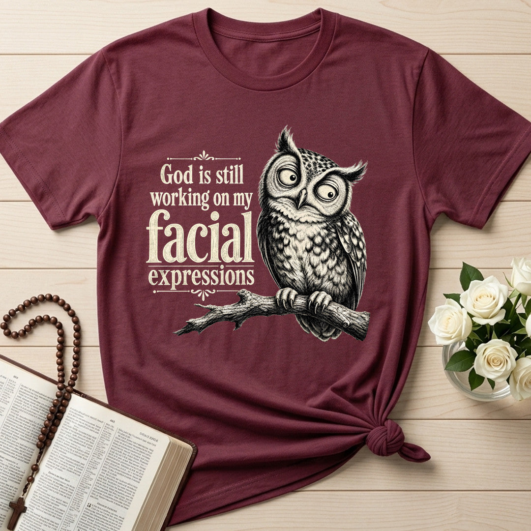 God Is Still Working On My Facial Expressions 02