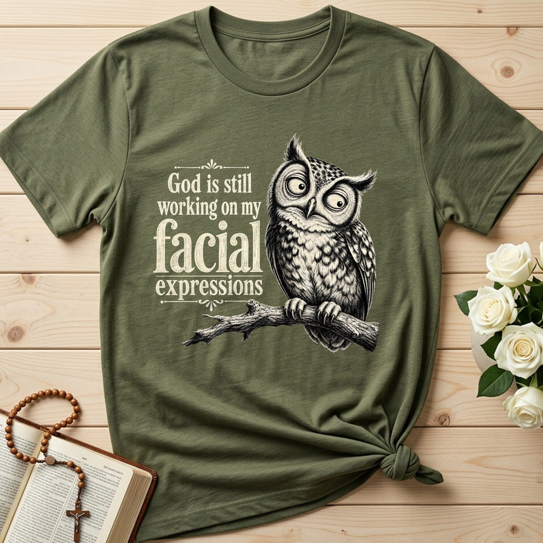 God Is Still Working On My Facial Expressions 02