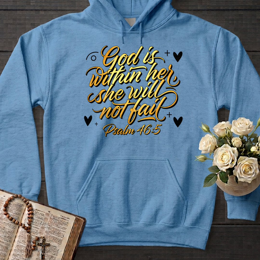 God Is Within Her She Will Not Fail Psalm 46.5 01