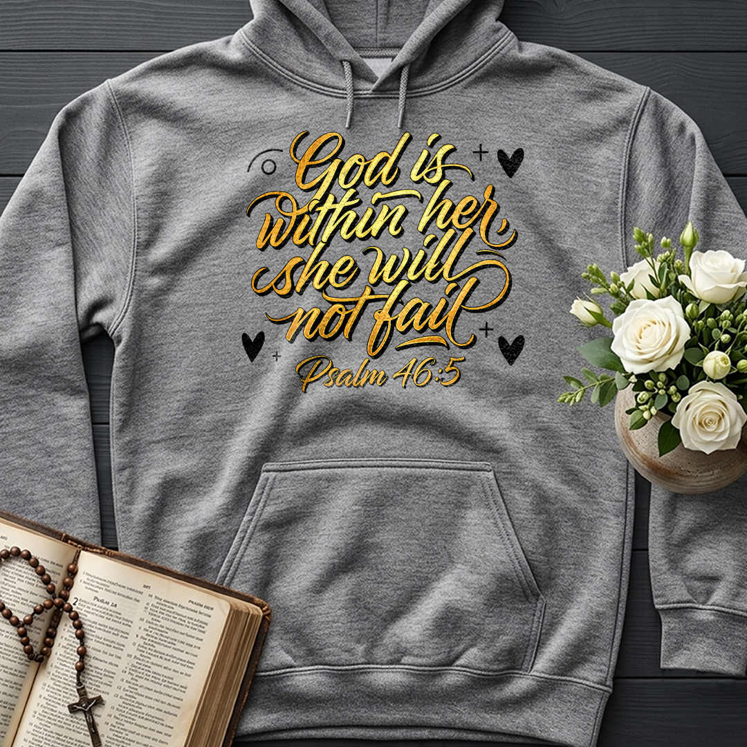 God Is Within Her She Will Not Fail Psalm 46.5 01