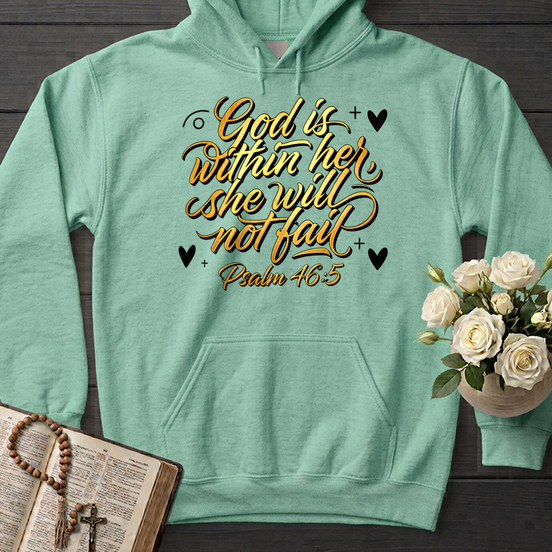 God Is Within Her She Will Not Fail Psalm 46.5 01