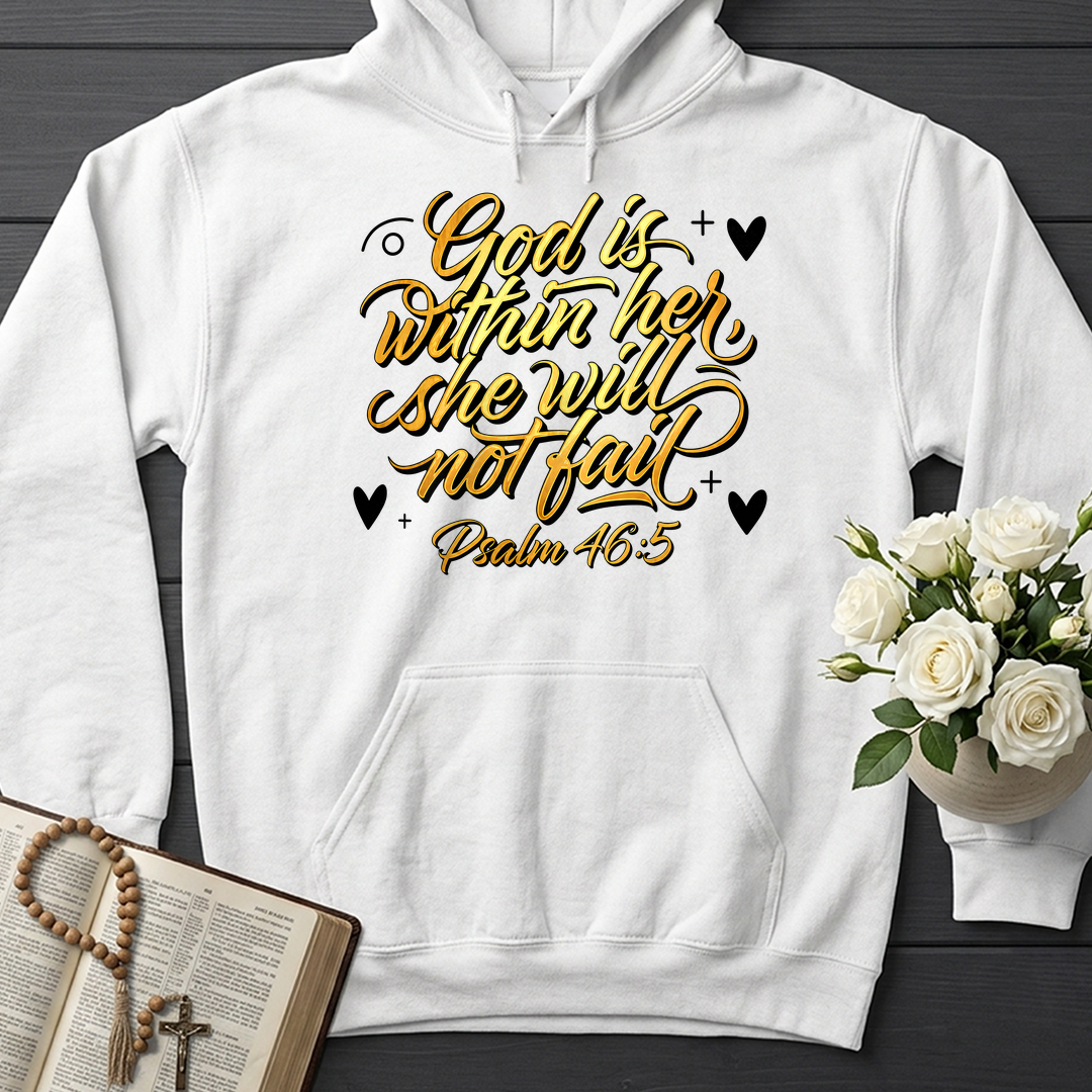 God Is Within Her She Will Not Fail Psalm 46.5 01