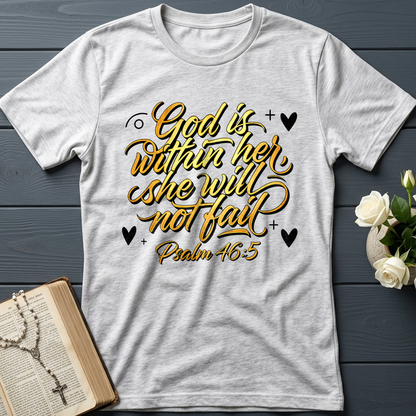 God Is Within Her She Will Not Fail Psalm 46.5 01