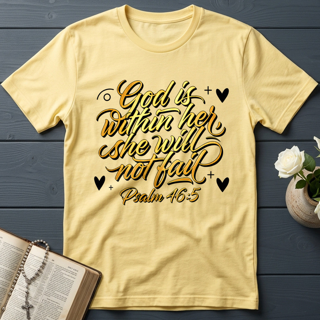 God Is Within Her She Will Not Fail Psalm 46.5 01