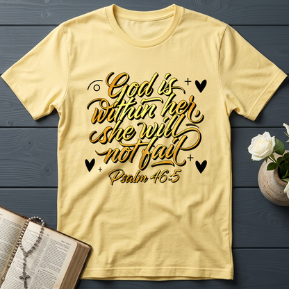 God Is Within Her She Will Not Fail Psalm 46.5 01